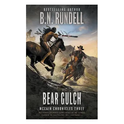 "Bear Gulch: A Classic Western Series" - "" ("Rundell B. N.")