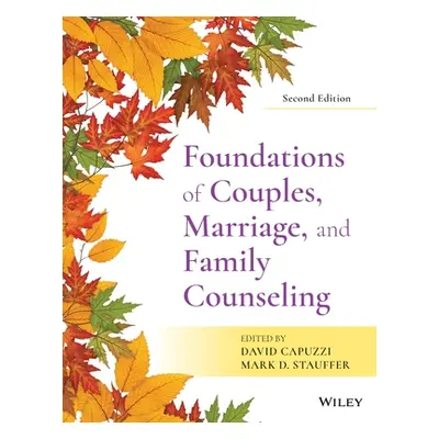 "Foundations of Couples, Marriage, and Family Counseling" - "" ("Capuzzi David")