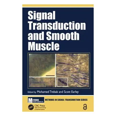 "Signal Transduction and Smooth Muscle" - "" ("Trebak Mohamed")