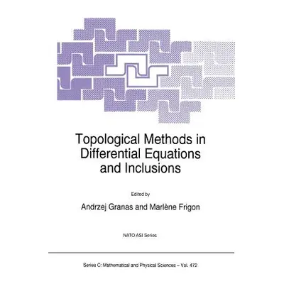 "Topological Methods in Differential Equations and Inclusions" - "" ("Sabidussi Gert")