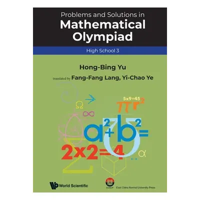 "Problems and Solutions in Mathematical Olympiad (High School 3)" - "" ("Yu Hong-Bing")