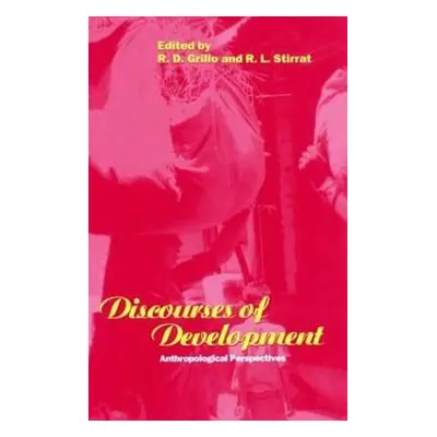 "Discourses of Development" - "Anthropological Perspectives" ("")