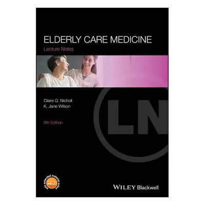 "Elderly Care Medicine" - "" ("Wilson Jane")