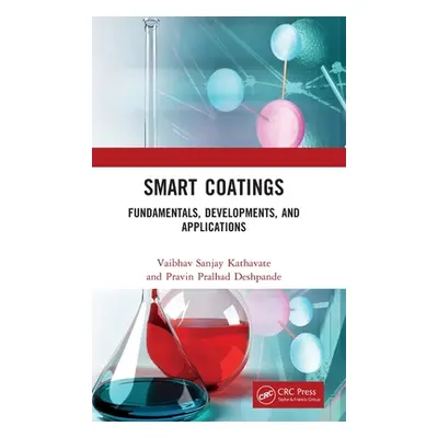 "Smart Coatings: Fundamentals, Developments, and Applications" - "" ("Kathavate Vaibhav Sanjay")