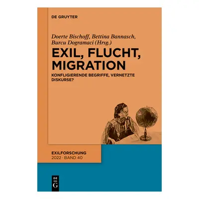 "Exil, Flucht, Migration" - "" ("No Contributor")