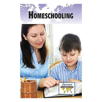 "Homeschooling" - "" ("Immell Myra")