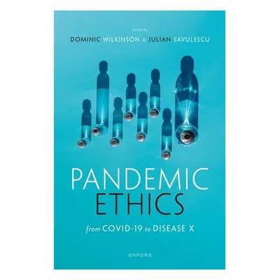 "Savulescu: Pandemic Ethics C" - "" ("Savulescu")