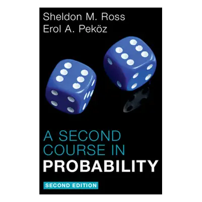 "A Second Course in Probability" - "" ("Ross Sheldon M.")