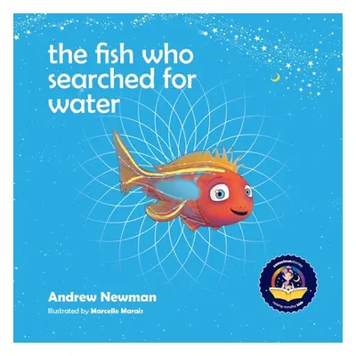 "The fish who searched for water: Helping children recognize the love that surrounds them" - "" 