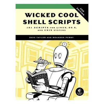 "Wicked Cool Shell Scripts, 2nd Edition: 101 Scripts for Linux, OS X, and Unix Systems" - "" ("T