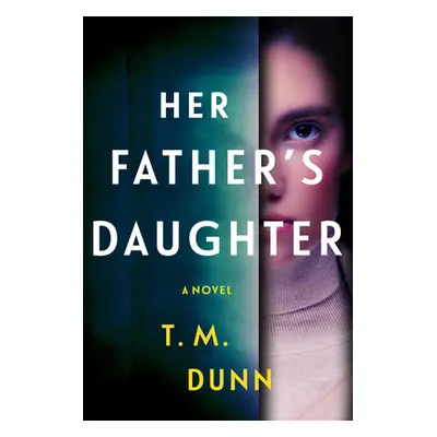 "Her Father's Daughter" - "" ("Dunn T. M.")