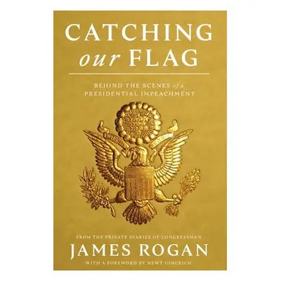 "Catching Our Flag" - "" ("Rogan James")