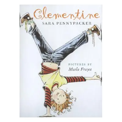 "Clementine" - "" ("Pennypacker Sara")