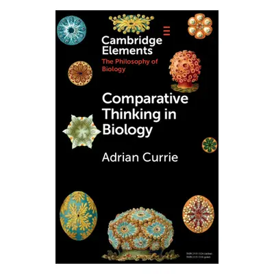 "Comparative Thinking in Biology" - "" ("Currie Adrian")