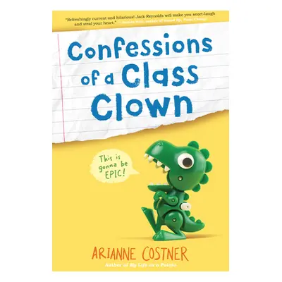 "Confessions of a Class Clown" - "" ("Costner Arianne")