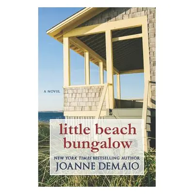 "Little Beach Bungalow" - "" ("Demaio Joanne")