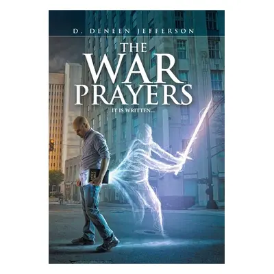 "The War Prayers: It Is Written..." - "" ("Jefferson D. Deneen")