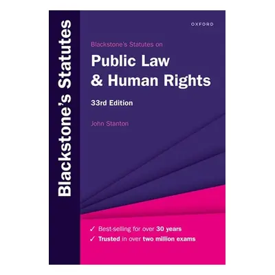 "Blackstone's Statutes on Public Law & Human Rights" - "" ("Stanton John")