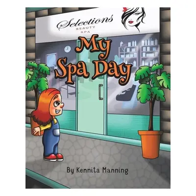 "My Spa Day" - "" ("Manning Kennita")