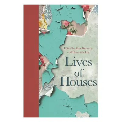 "Lives of Houses" - "" ("Kennedy Kate")