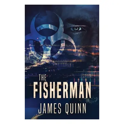 "The Fisherman" - "" ("Quinn James")