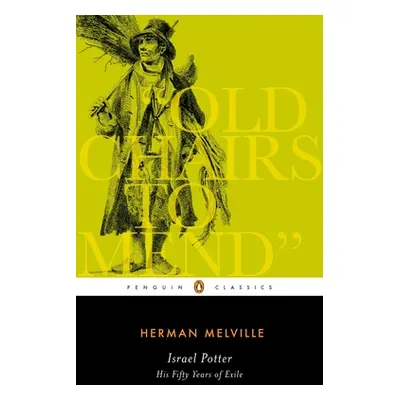 "Israel Potter: His Fifty Years of Exile" - "" ("Melville Herman")