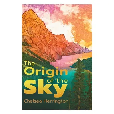 "The Origin of the Sky" - "" ("Herrington Chelsea")