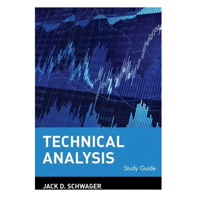 "Technical Analysis" - "" ("Schwager Jack D.")