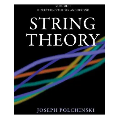 "String Theory" - "" ("Polchinski Joseph")