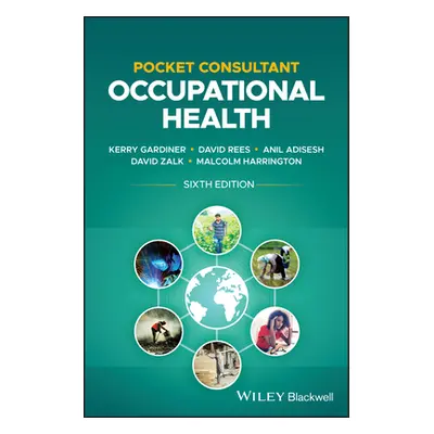 "Pocket Consultant: Occupational Health" - "" ("Gardiner Kerry")