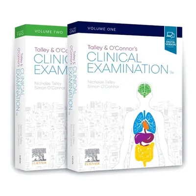 "Talley and O'Connor's Clinical Examination - 2-Volume Set" - "" ("Talley Nicholas J.")