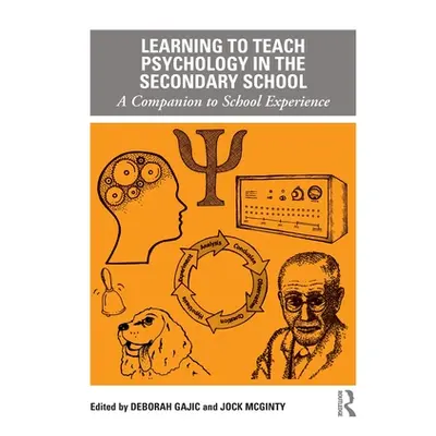 "Learning to Teach Psychology in the Secondary School: A Companion to School Experience" - "" ("