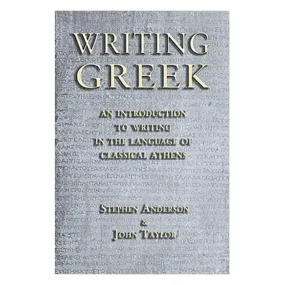 "Writing Greek" - "" ("Taylor John")