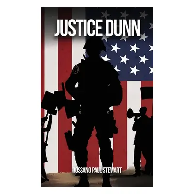 "Justice Dunn" - "" ("Stewart Rossano")