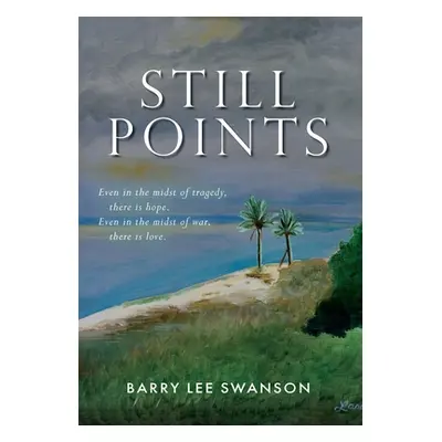 "Still Points" - "" ("Swanson Barry Lee")