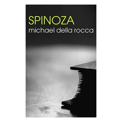 "Spinoza" - "" ("Della Rocca Michael")