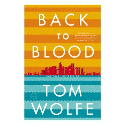 "Back to Blood" - "" ("Wolfe Tom")