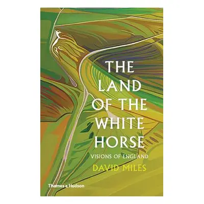 "The Land of the White Horse: Visions of England" - "" ("Miles David")