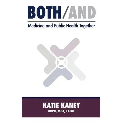 "Both/And" - "" ("Kaney Katie")