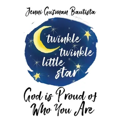 "God Is Proud of Who You Are" - "" ("Bautista Jenni Guzman")