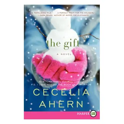 "The Gift" - "" ("Ahern Cecelia")