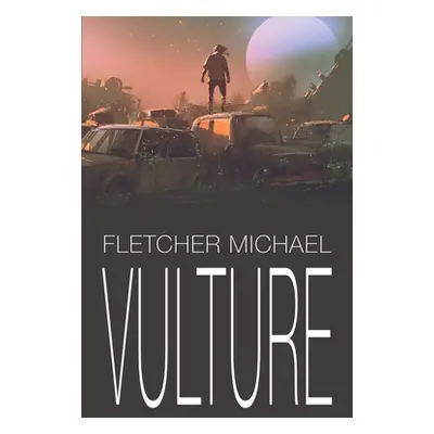 "Vulture" - "" ("Michael Fletcher")