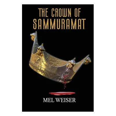 "The Crown of Sammuramat" - "" ("Weiser Mel")