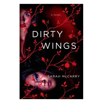 "Dirty Wings" - "" ("McCarry Sarah")