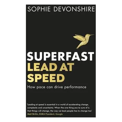 "Superfast: Lead at Speed" - "" ("Devonshire Sophie")