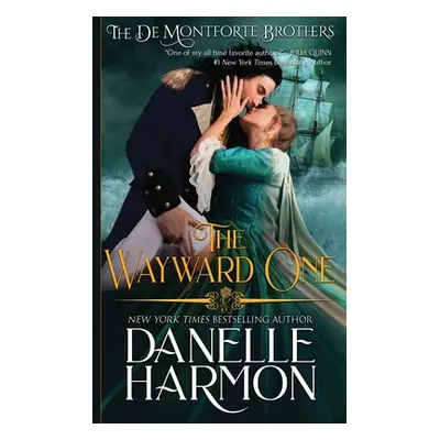 "The Wayward One" - "" ("Harmon Danelle")