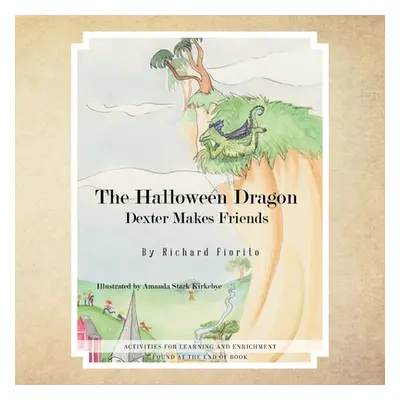 "The Halloween Dragon: Dexter Makes Friends" - "" ("Fiorito Richard")