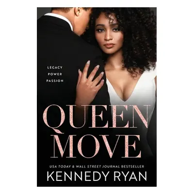 "Queen Move" - "" ("Ryan Kennedy")