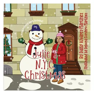 "Julie's N.Y.C. Christmas" - "" ("Alvarez-Martinez Daisy")