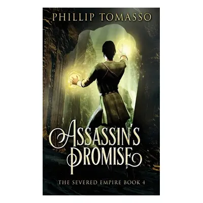 "Assassin's Promise" - "" ("Tomasso Phillip")